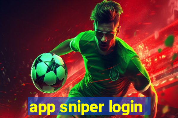 app sniper login